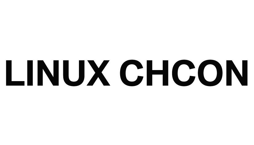 LINUX CHCON