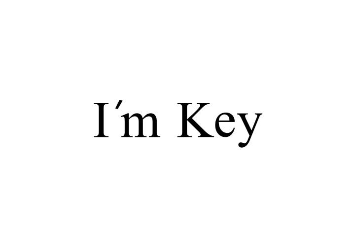 I'M KEY