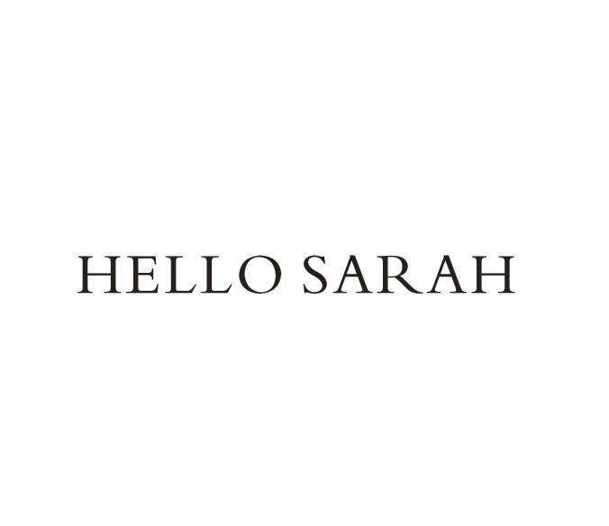 HELLO SARAH