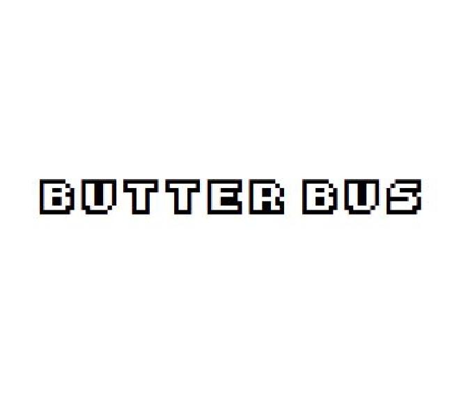 BUTTER BUS