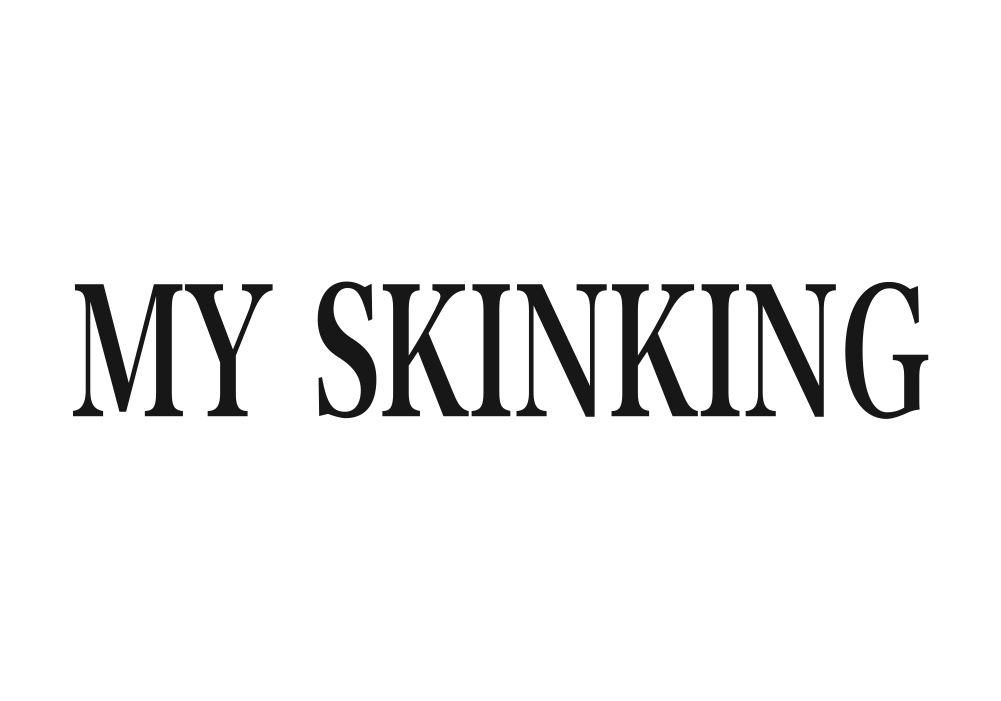 MY SKINKING