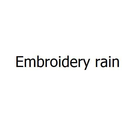 EMBROIDERY RAIN