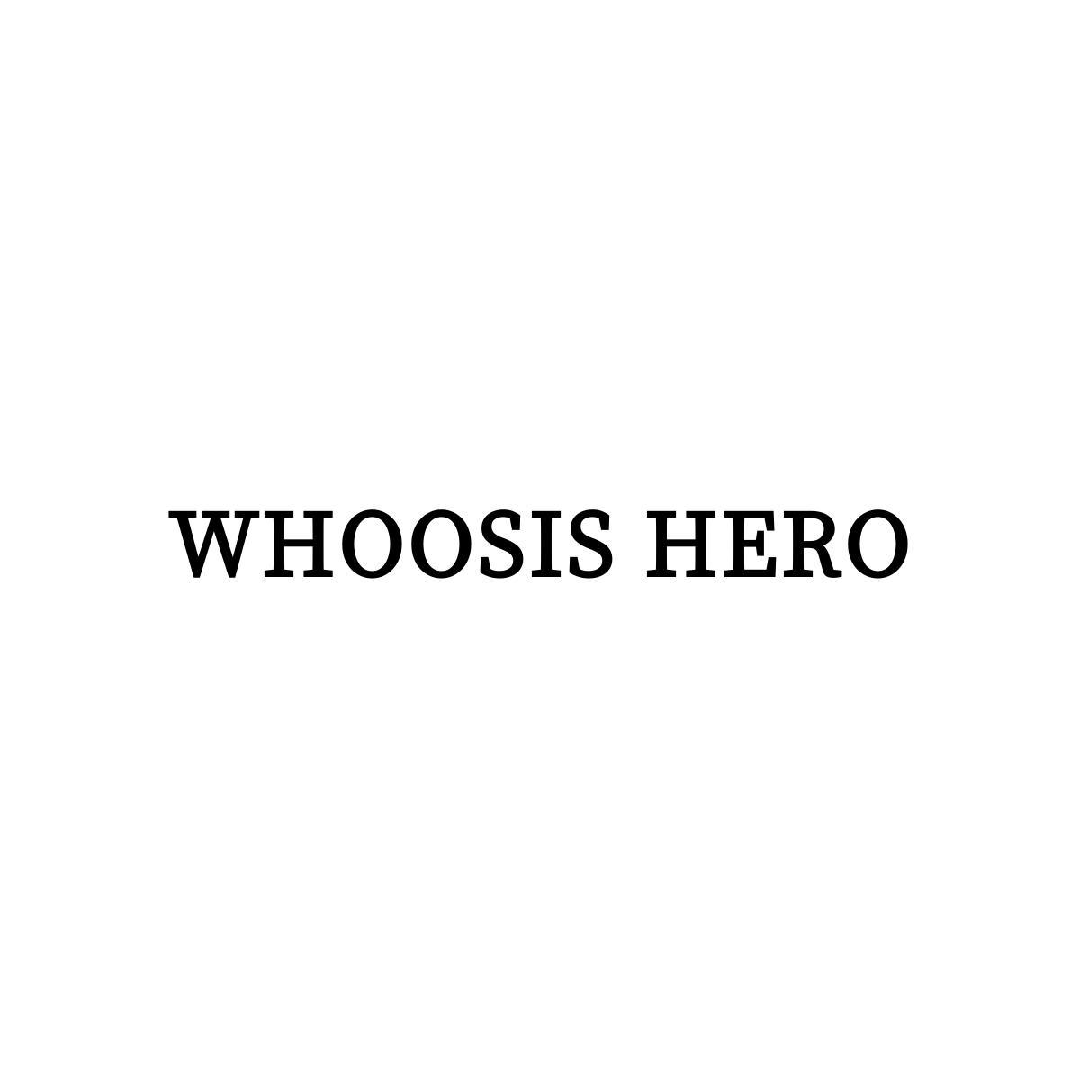 WHOOSIS HERO