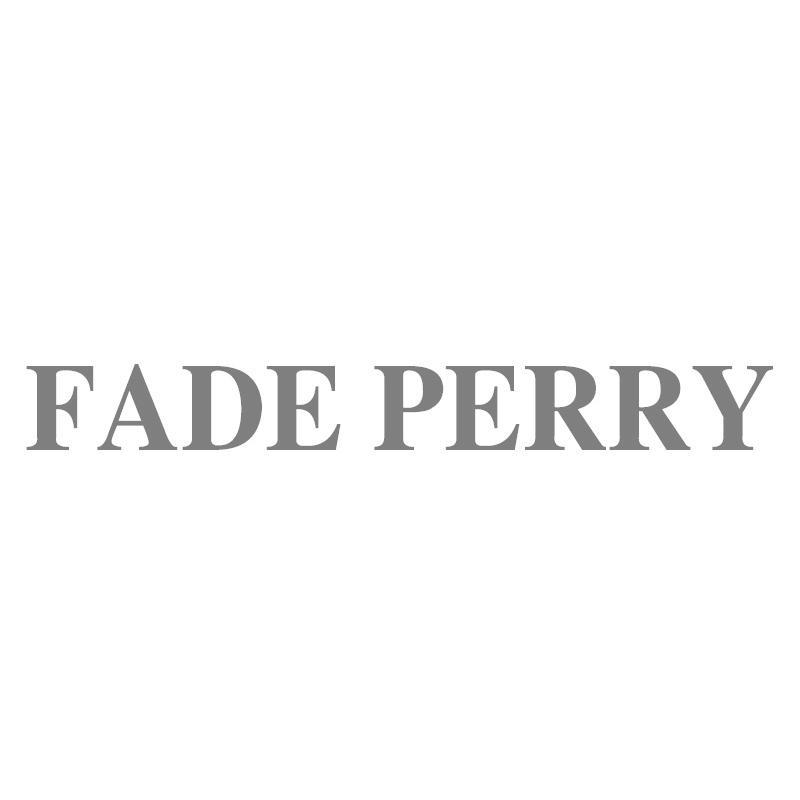 FADE PERRY