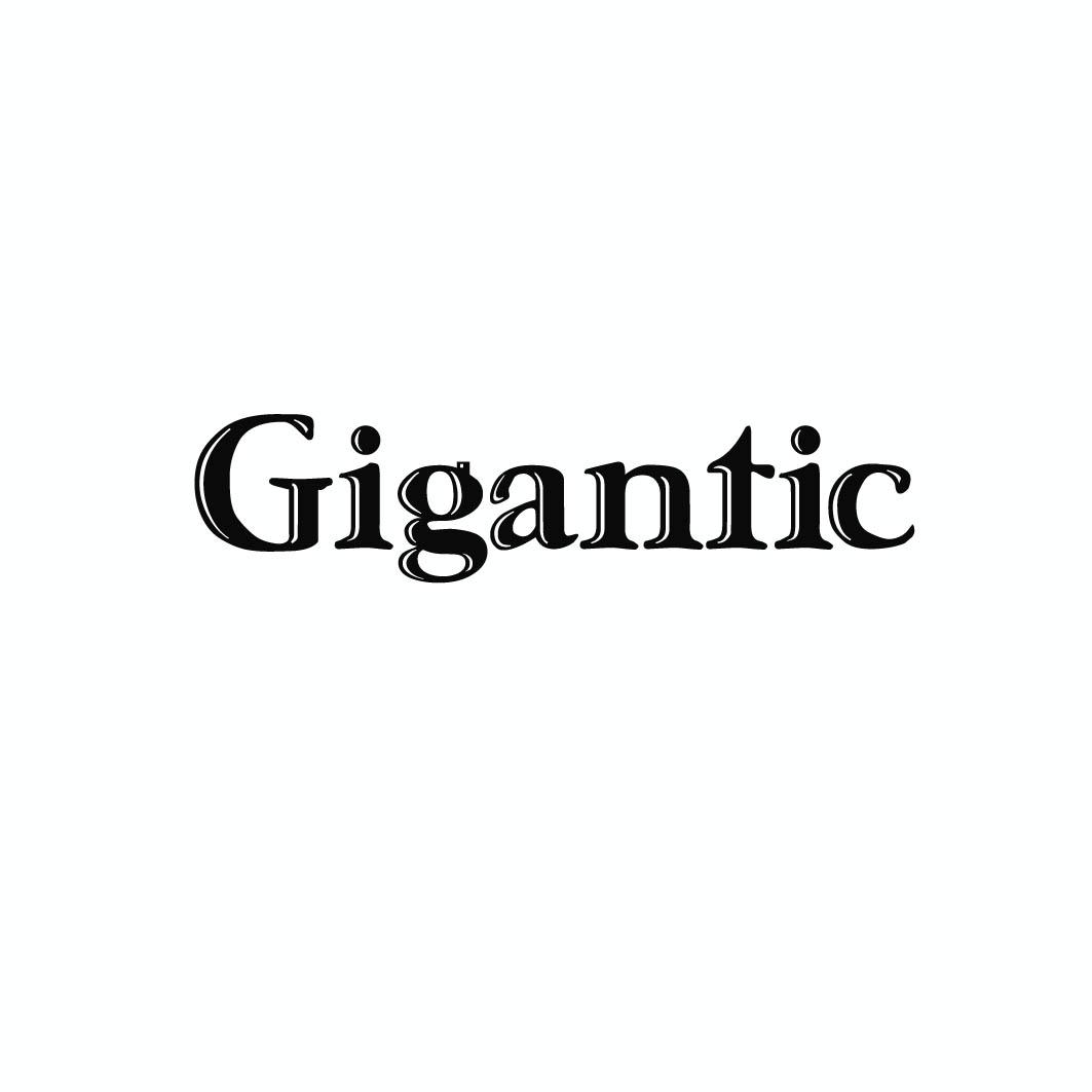 GIGANTIC