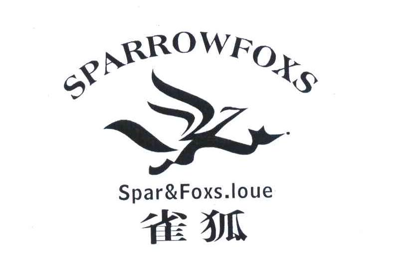18类-箱包皮具雀狐;SPARROWFOXS SPARFOXS LOUE商标转让