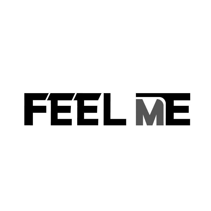 FEEL ME